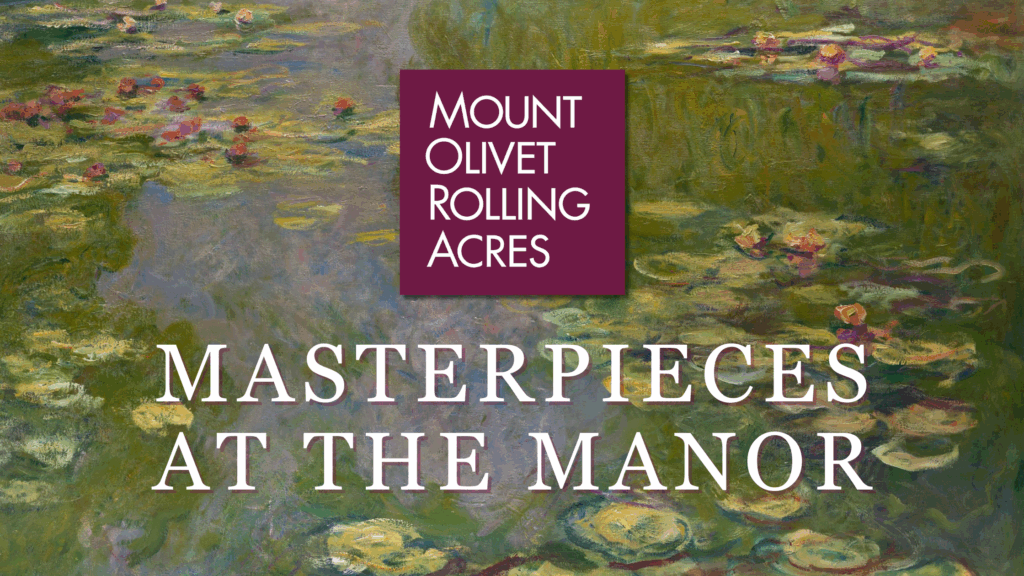 Masterpieces at the Manor